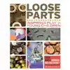 Loose Parts, Inspiring Play in Young Children