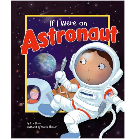If I Were an Astronaut
