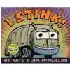 I Stink!