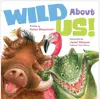Wild About Us!