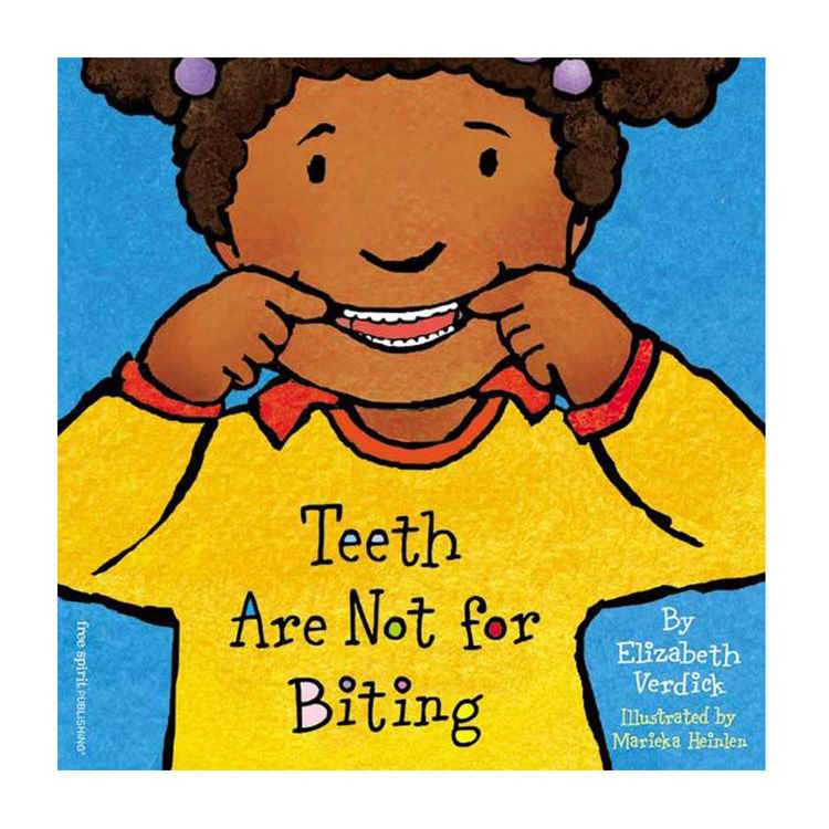 Teeth Are Not For Biting Board Book