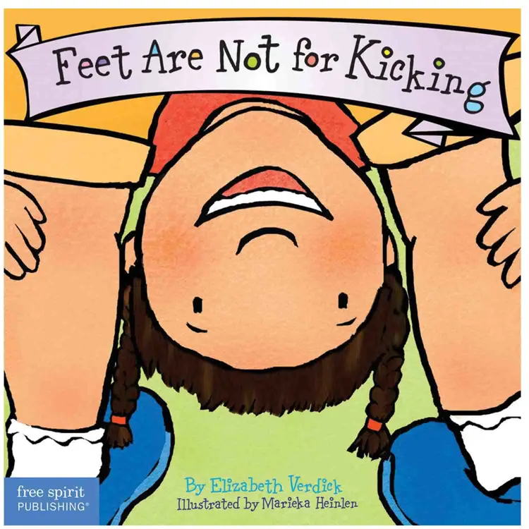 Feet Are Not For Kicking Board Book