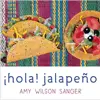 Hola! Jalapeno