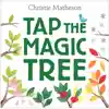 Tap the Magic Tree Hardcover Book