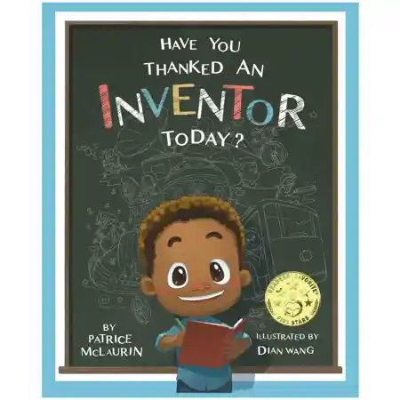 Have You Thanked an Inventor Today?