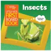 Little Kids First Board Book: Insects
