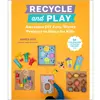 Recycle and Play: Awesome DIY Zero-Waste Projects to Make for Kids