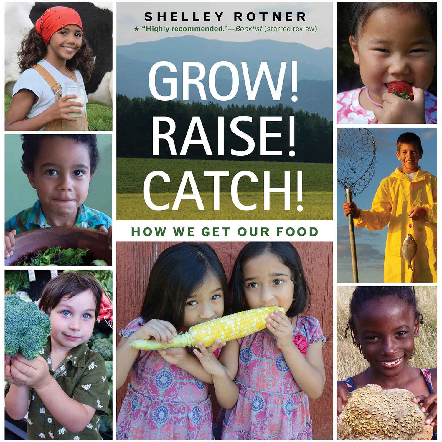 Grow! Raise! Catch! How We Get Our Food