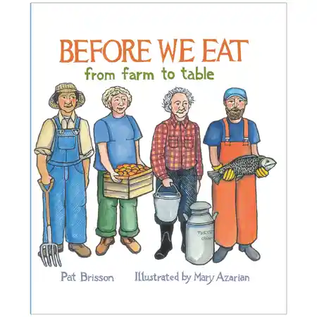 Before We Eat: From Farm To Table