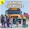 I Know the Rules