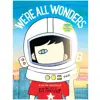 We're All Wonders