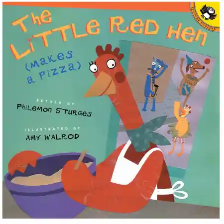 Little Red Hen Makes Pizza