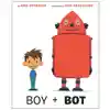 Boy and Bot