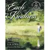 Each Kindness