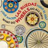 What Do Wheels Do All Day? Bilingual Board Book