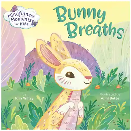 Mindfuless Moments for Kids: Bunny Breaths