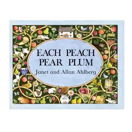 Each Peach Pear Plum