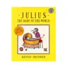 Julius, the Baby of the World