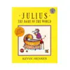 Julius, the Baby of the World