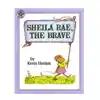 Sheila Rae, the Brave