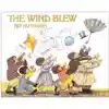 The Wind Blew