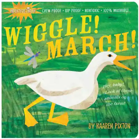 Indestructibles Wiggle! March!