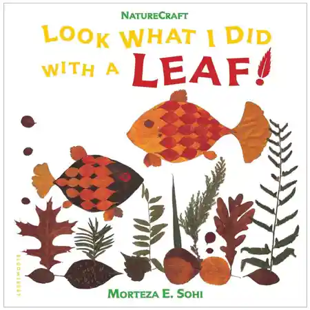 Look What I Did With A Leaf!