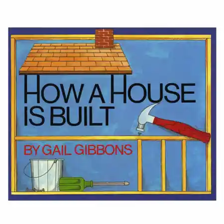 How a House is Built