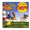 Down On The Farm