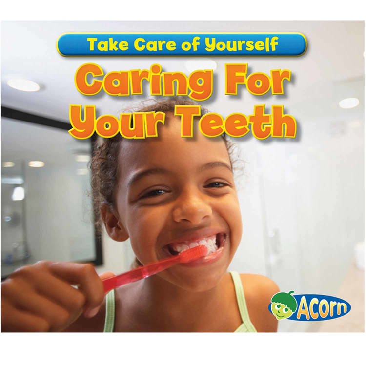 Caring For Your Teeth