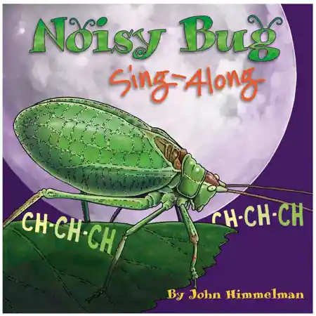 Noisy Bug Sing Along