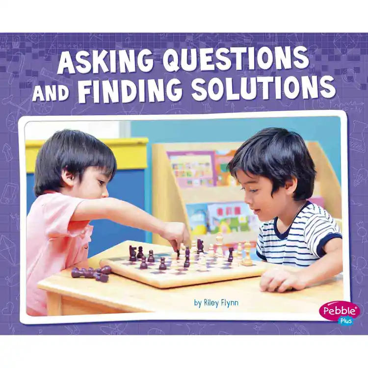 Asking Questions & Finding Solutions