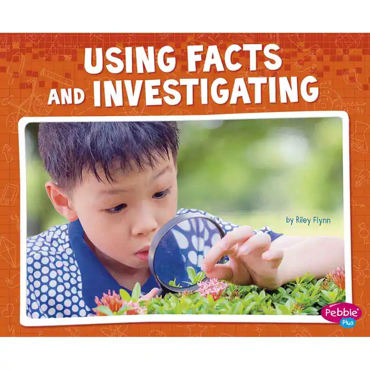 Using Facts and Investigating