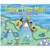 Follow That Map!: A First Book of Mapping Skills