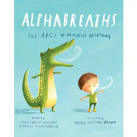 Alphabreaths: The ABCs of Mindful Breathing