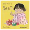 What Can I See?