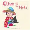 Clive and His Hats