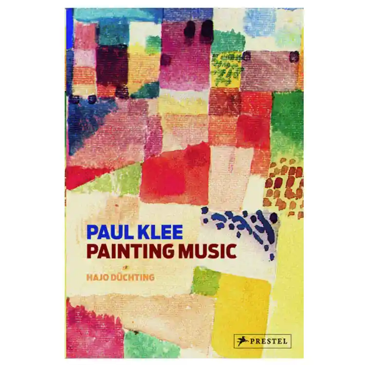Paul Klee: Painting Music