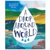 A Drop Around the World