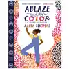 Ablaze with Color: A Story of Painter Alma Thomas