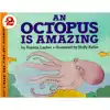 An Octopus is Amazing