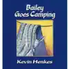 Bailey Goes Camping
