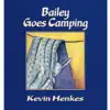 Bailey Goes Camping