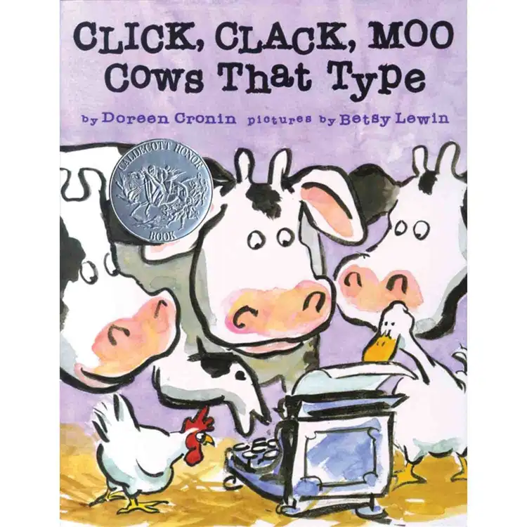 Click Clack Moo: Cows That Type