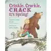 Crinkle, Crackle, Crack! It's Spring