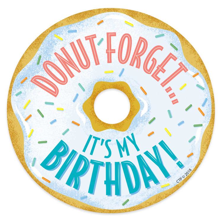 Donut Forget It's My Birthday! Badge