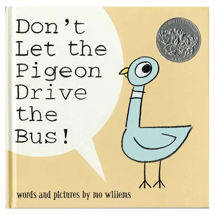 Don't Let the Pigeon Drive the Bus
