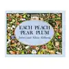 Each Peach Pear Plum