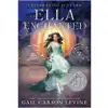 Ella Enchanted