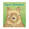 Equal Shmequal